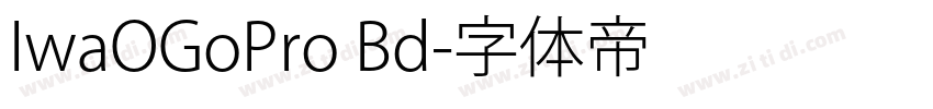 IwaOGoPro Bd字体转换
